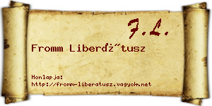 Fromm Liberátusz névjegykártya